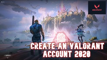 How To Create an (VALORANT ACCOUNT) 2020