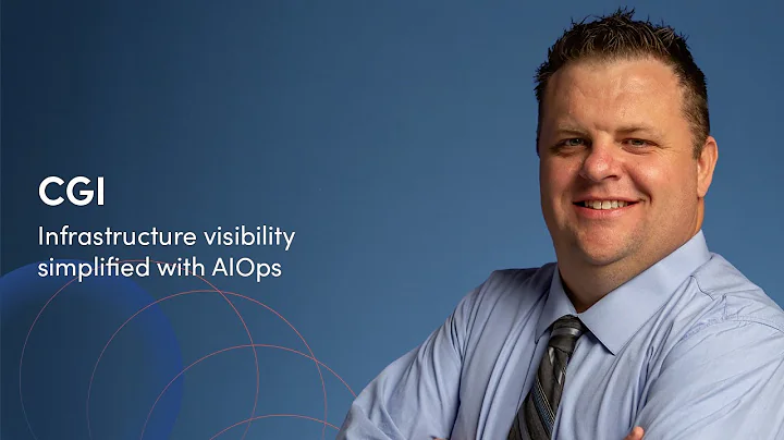 Unlocking IT Visibility: How CGI Uses AIOps & Discovery for Smarter Operations