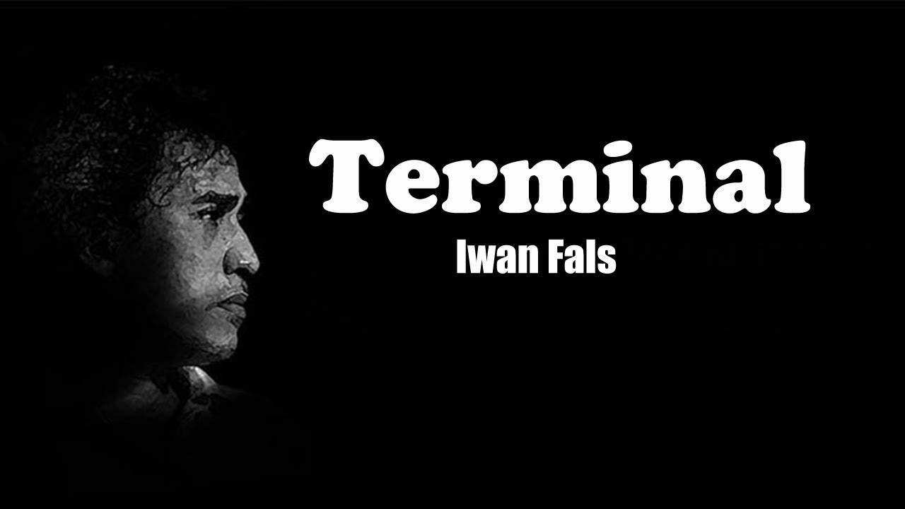Iwan Fals ~ Terminal - YouTube