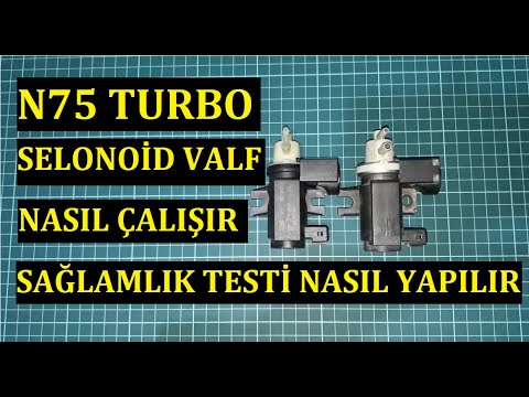 Turbo Selonoid Valfi (N75) Nedir?- Sağlamlık Testi Nasıl Yapılır? İç Yapısı Nasıldır?