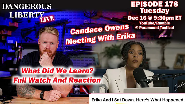 Dangerous Liberty Live: Candace Owens Meeting With Erika Kirk Reaction Video Was She Lying?