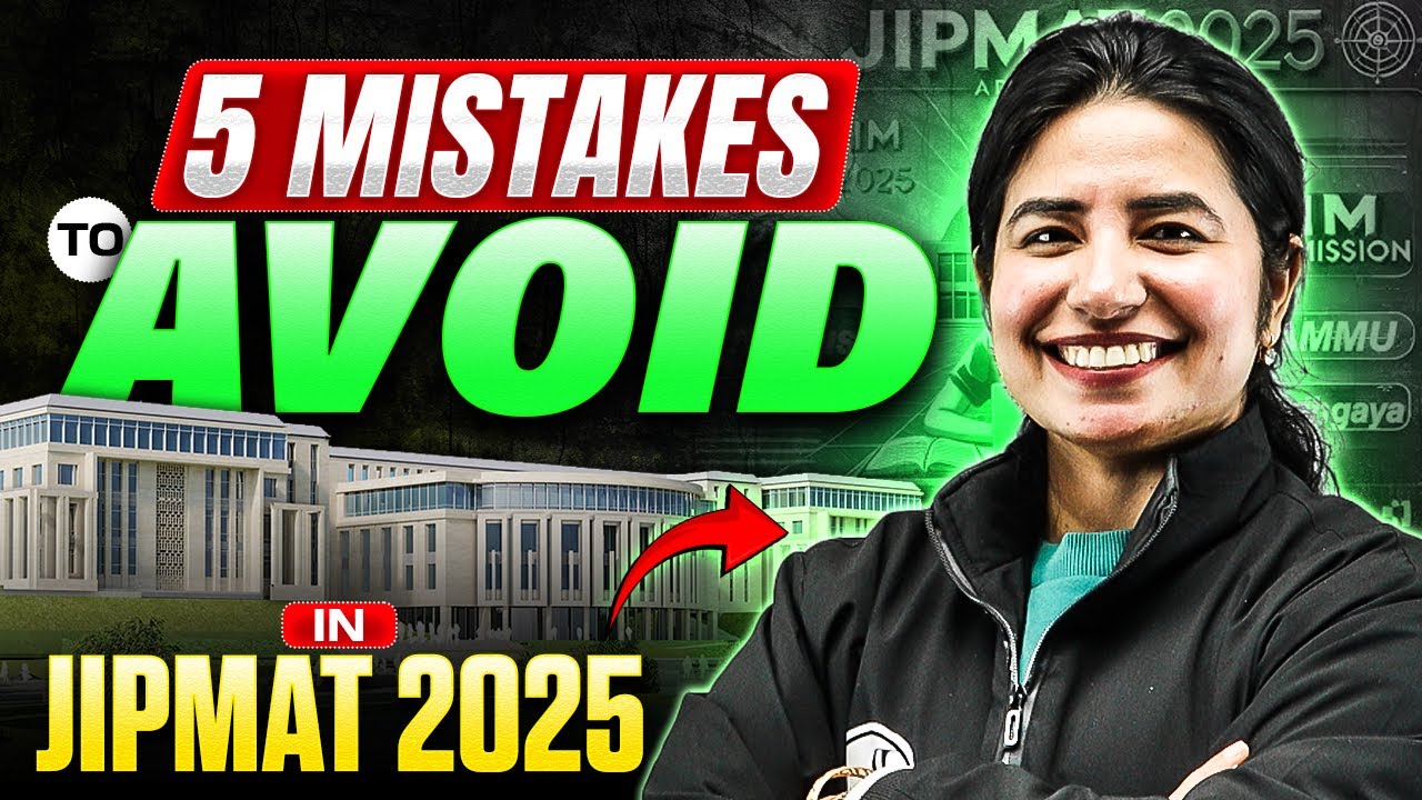5 Mistakes to Avoid in JIPMAT 2025 Preparation