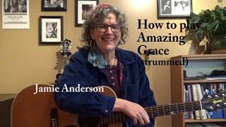How to strum Amazing Grace