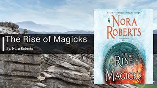 The Rise of Magicks - By: Nora Roberts (fullaudiobook) screenshot 3
