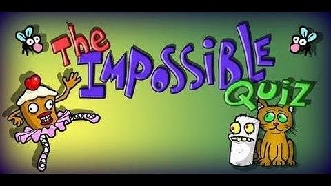 The Impossible Quiz: Levels 1-110 Complete