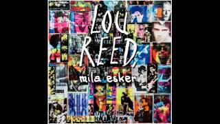 Walk on the wild side, Andoni Delirium (Lou Reed mila esker, 2014)