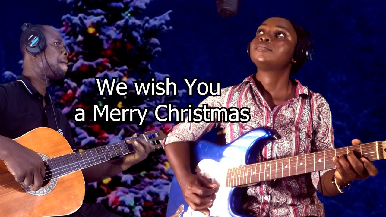 We wish you a merry Christmas - YouTube