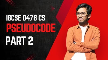 IGCSE Computer Science 0478 2210 Pseudocode Part 2