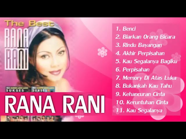 Rana Rani | Benci | The Best Full Album class=