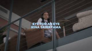 eye for an eye [rina sawayama] — edit audio Resimi