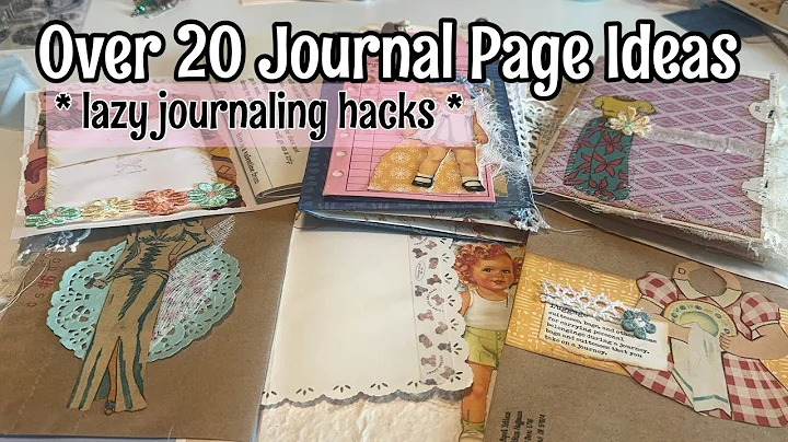 Over 20 junk journal page ideas | lazy journaling hacks | fully “dressed” version PART 2