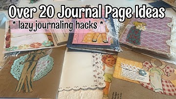 Over 20 junk journal page ideas | lazy journaling hacks | fully “dressed” version PART 2