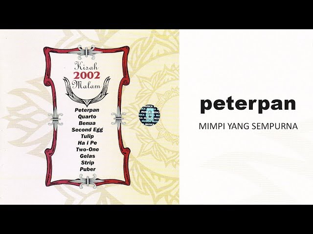 Peterpan - Mimpi Yang Sempurna (Official Audio) class=