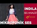 Indila Ses Analizi (Mikrofonik Ses)