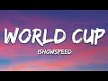 Ishowspeed  world cup lyrics