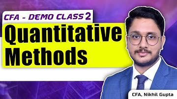 Quantitative Methods | Demo Class 2 | CFA L-2 By Nikhil Gupta