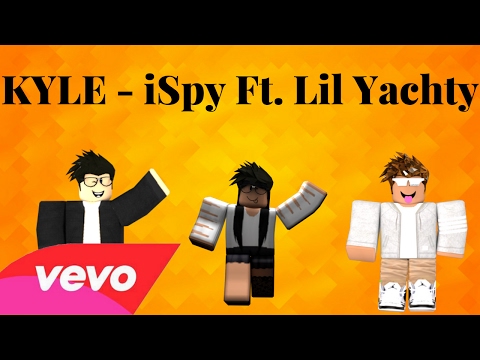 Kyle Ispy Ft Lil Yachty Official Roblox Music Video Yt - roblox song id code for ispy