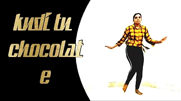 Kudi tu chocolate hai