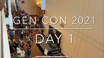 Gen Con 2021 | Day 1