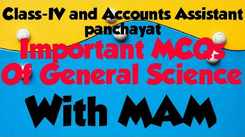 Important MCQs General science ( Jkssb Class- IV and Accounts Assistant panchayat)