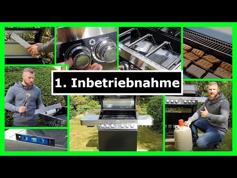Gasgrill Erste Inbetriebnahme