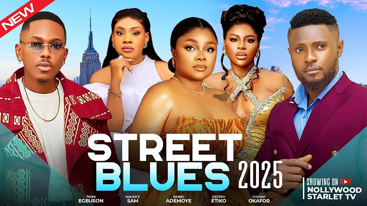 STREET BLUES - LATEST TRENDING NOLLYWOOD MOVIES #2025  #viralvideo #love  #trendingvideo #trending