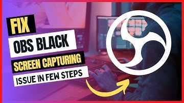 How to fix obs display capture black screen Windows 10 [SOLVED] – EASY METHOD