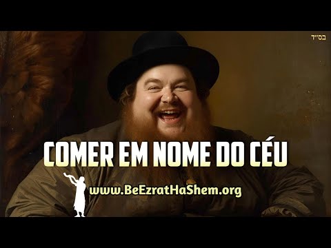 Baal Shem Tov sobre Comer para o Céu