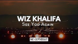 🔥WIZ KHALIFA - See You Again│Remix│Free music [No copyright sound]