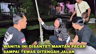 WANITA INI DISANTET MANTAN PACAR SAMPAI TEWAS | kisah gus syafaat