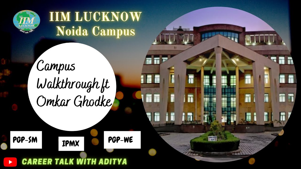 iim lucknow campus tour