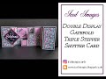 Double Display Gatefold Triple Stepper Shutter Card Tutorial