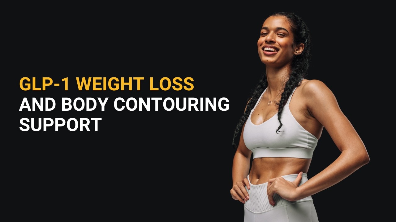 GLP-1 Weight Loss and Body Contouring Support
