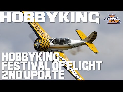 HobbyKing Festival Of Flight 2nd Update - HobbyKingLive