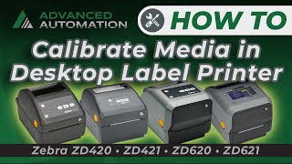 How to Manually Calibrate Media in Your Desktop Label Printer - Zebra ZD420 •  ZD421 • ZD620 • ZD621