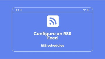 Configure an RSS Feed