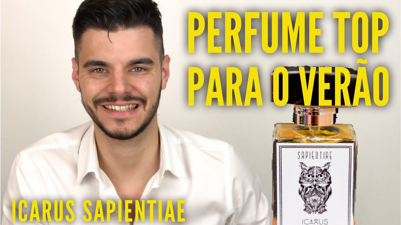 PERFUME TOP PARA O VERÃO - ICARUS SAPIENTIAE NICHE - YouTube