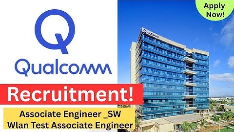 Big Hiring at Qualcomm! | Developer + Testing Roles | Freshers Eligible