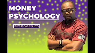 MONEY PSYCHOLOGY PART 2