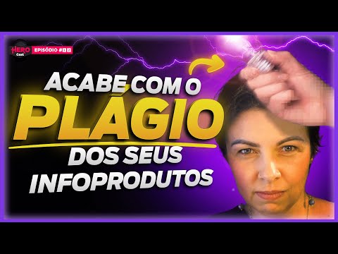 Acabe com o PLÁGIO dos seus infoprodutos