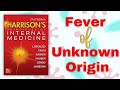 Pyrexia of unknown origin  puo  definition  etiology  approach  treatment  harrison