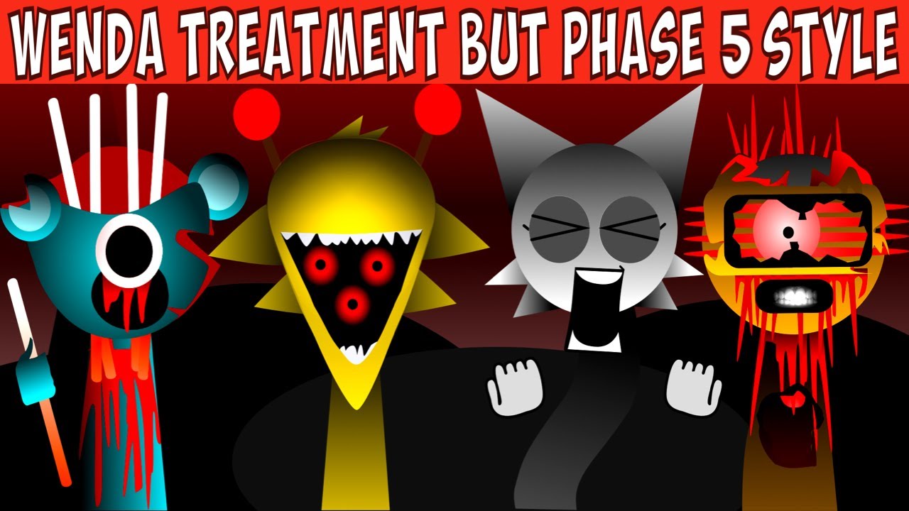 Incredibox Sprunki Wenda Treatment BUT Phase 5