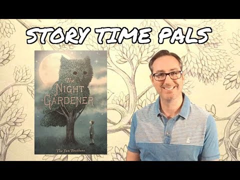 the night gardener the fan brothers the night gardener the fan brothers