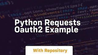 python requests oauth2 example