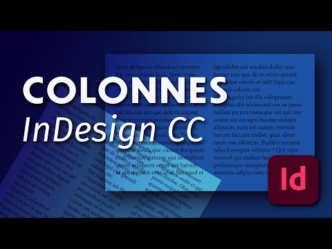 Vidéo: Comment changer les gouttières de colonnes dans InDesign ?