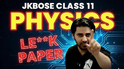 11th Physics Le***k 😳| Most Imp Questions | JKBOSE | #viral #11th #jkbose #kashmir #jammu #poonch