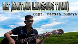 Download Lagu BLT (BANTUAN LANGSUNG TUNAI) | DARMAN BUDAYA