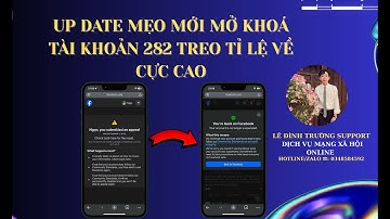 UP DATE MẸO MỞ KHOÁ TÀI KHOẢN 282 TREO MỚI NHẤT 2025 TỈ LỆ VỀ CỰC CAO
