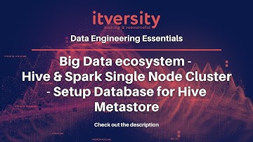 Big Data ecosystem - Hive & Spark Single Node Cluster - Setup Database for Hive Metastore