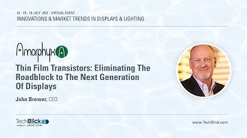 Amorphyx | Thin Film Transistors: Eliminating the Roadblock to the Next Generation of Displays